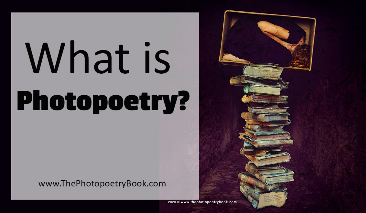 What Is Photopoetry
